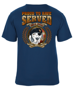 Proud To Have Served - Veterans Day